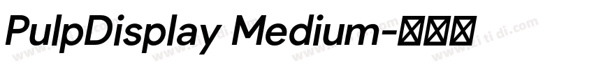 PulpDisplay Medium字体转换